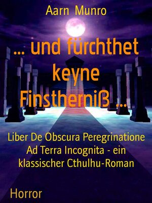 cover image of ... und fürchthet keyne Finstherniß ...